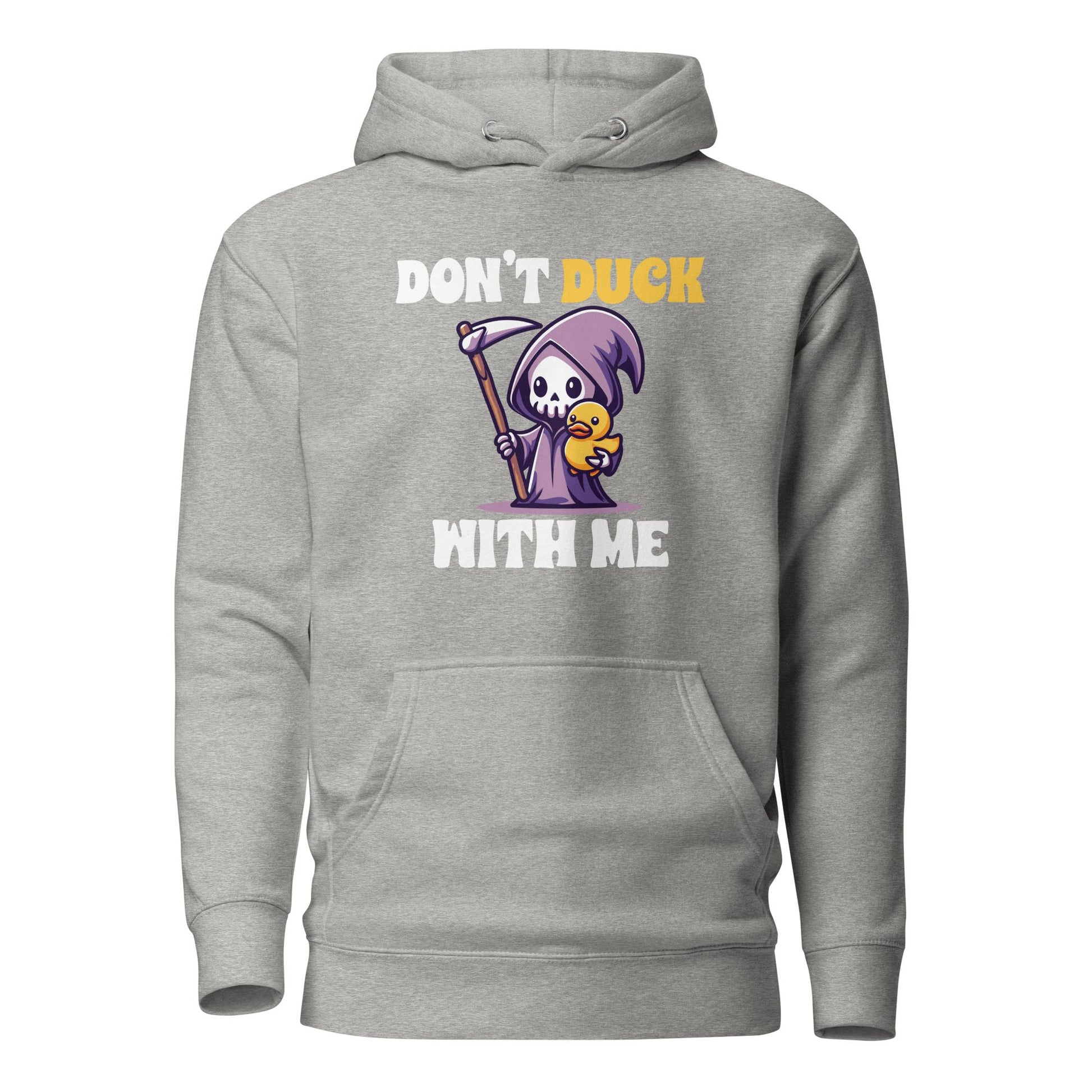Don't Duck with me - Hoodie - MerchMotten