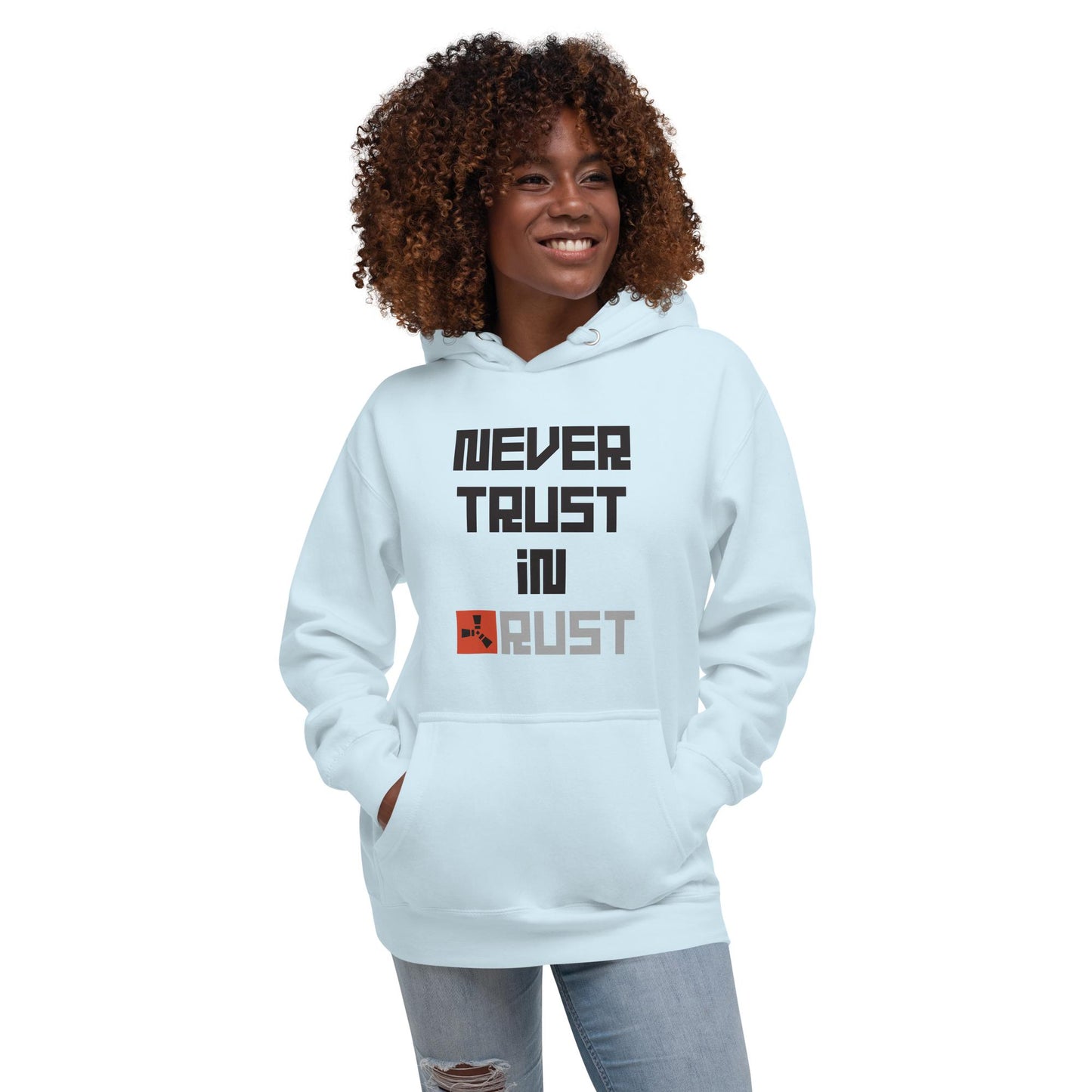 Never Trust in Rust hell - Hoodie - MerchMotten