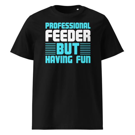 Professional Feeder - T-Shirt - MerchMotten