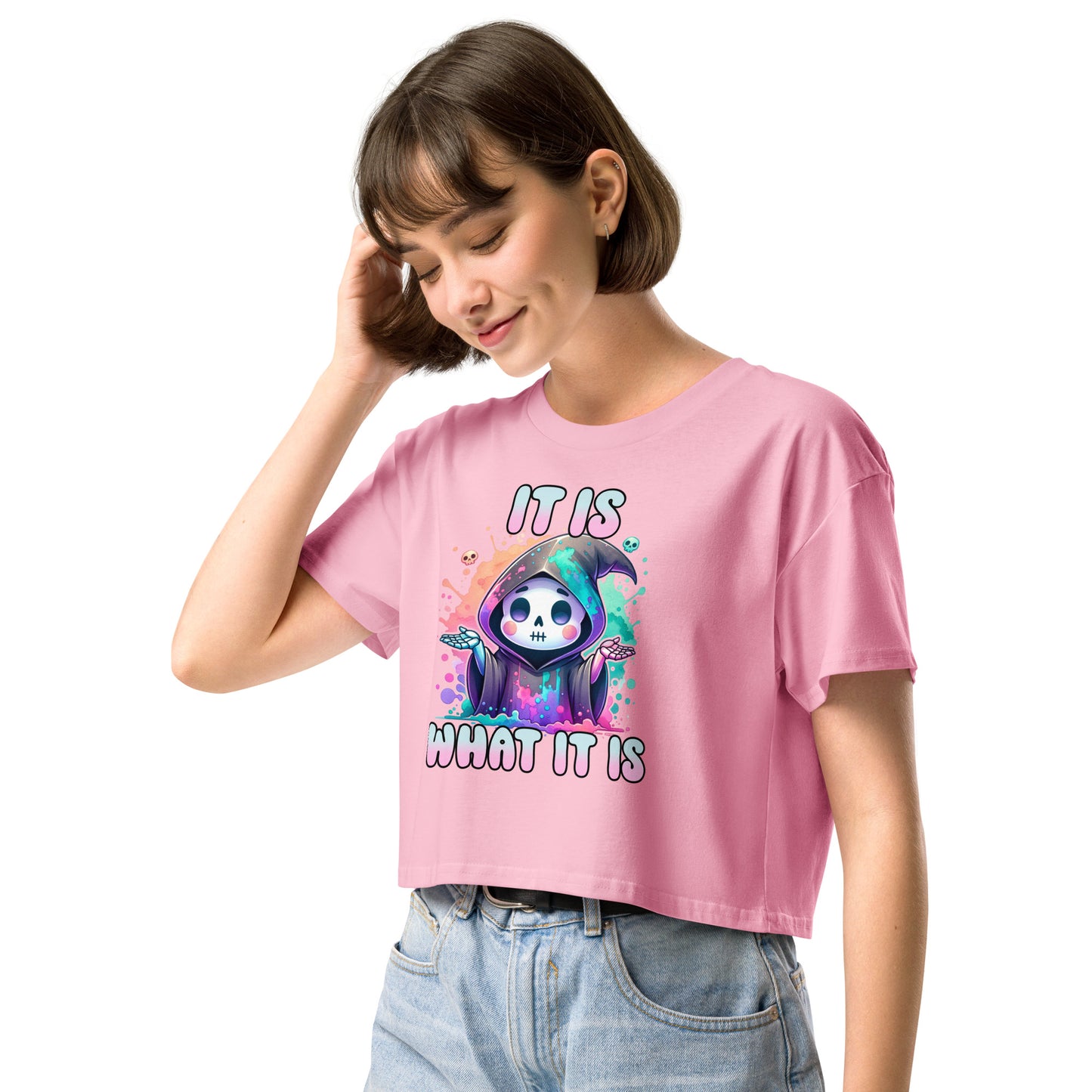 It is what it is - Crop T-Shirt