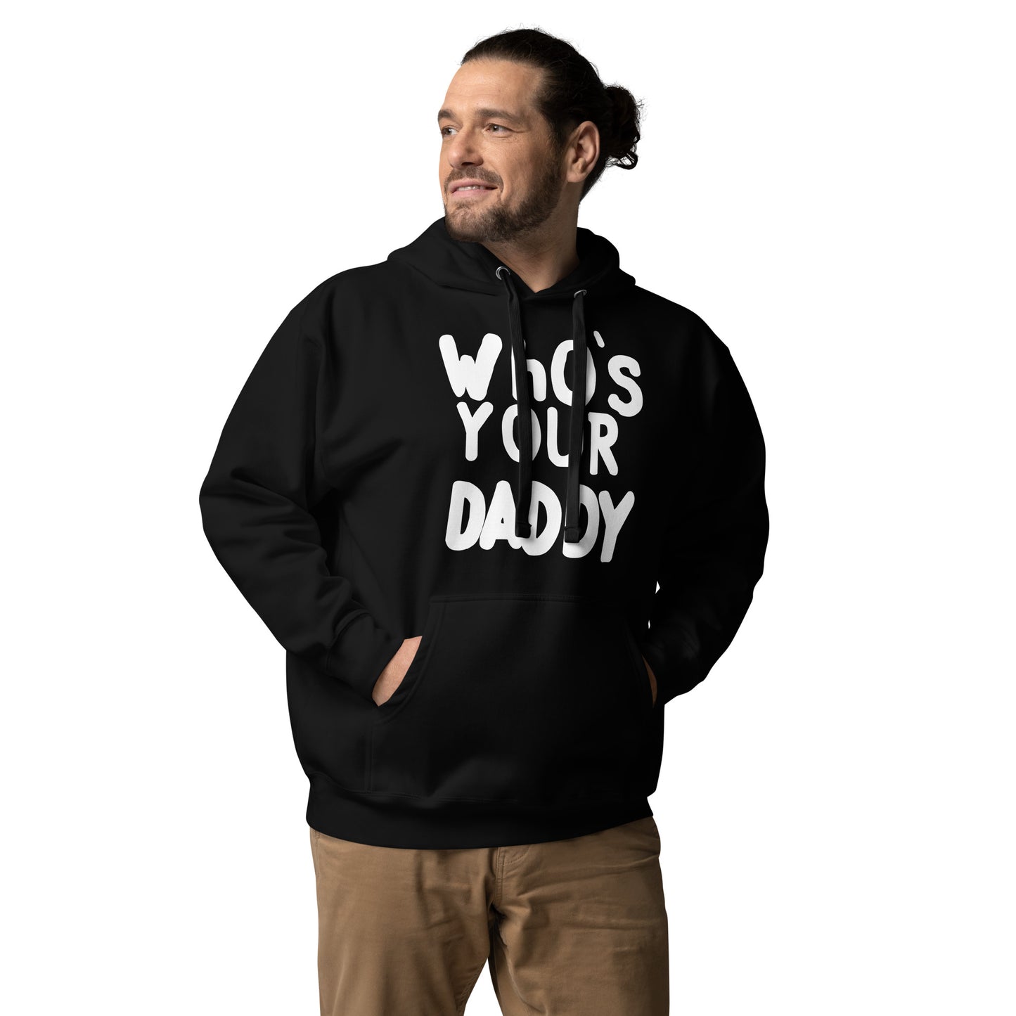 Who's your Daddy - Hoodie
