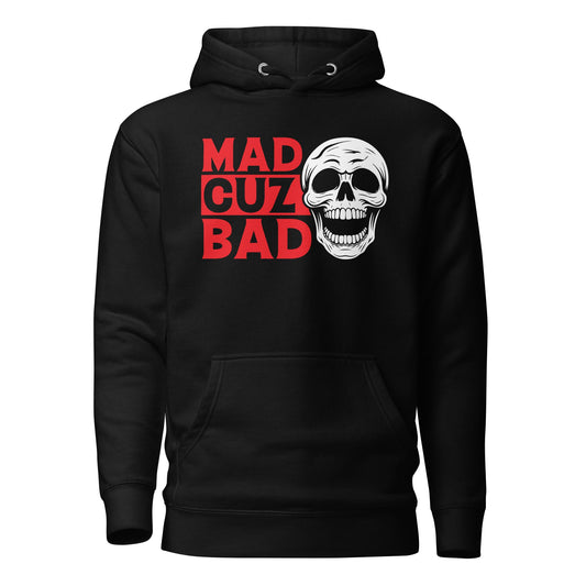 Mad cuz Bad - Hoodie - MerchMotten