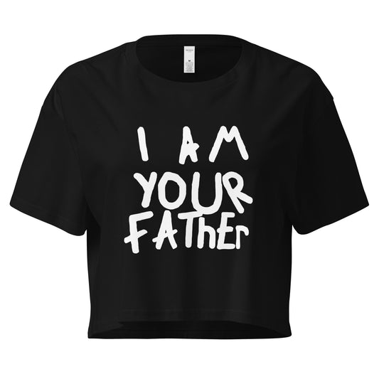 Iam your Father - Crop T-Shirt